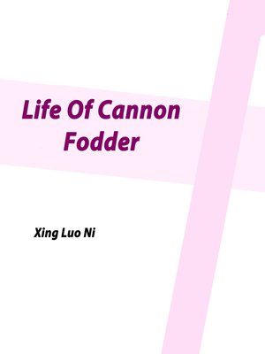 cover image of Life of Cannon Fodder